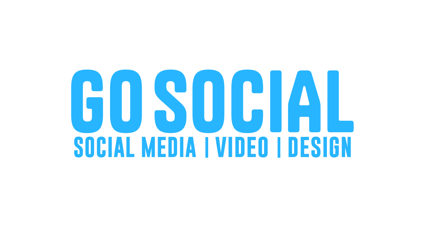 Go Social – Social Media, Video, Design
